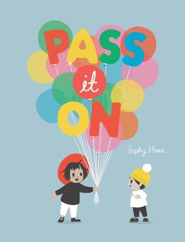 Pass on - it,