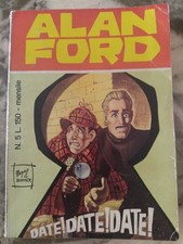 ALAN FORD N. 5 SETTEMBRE 1969 "DATE! DATE! DATE!" EDITORIALE CORNO TOP RARISSIMO