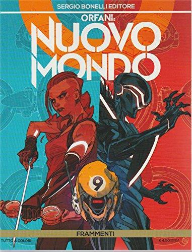 Orfani nuovo mondo 9 - mondo,