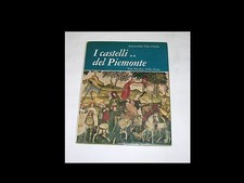 Toni Nicolini e Tullio Forno - I CASTELLI DEL PIEMONTE - ACI - 1967