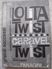MOCAMBO "LOLITA TWIST" - "CARAVEL TWIST" - 1963 - EDIZIONI PANAGINI - NOVARA