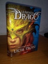 Licia Troisi LA RAGAZZA DRAGO