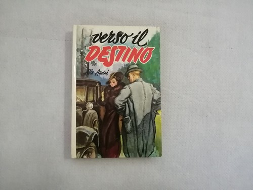 Verso destino alix andré - il,