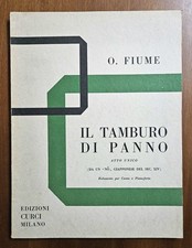 Il Tamburo Di Panno - Orazio Fiume - Ed. Curci, 1962. Spartiti Canto E Piano