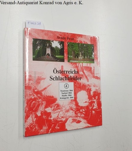 österreichs schlachtfelder - Österreichs,