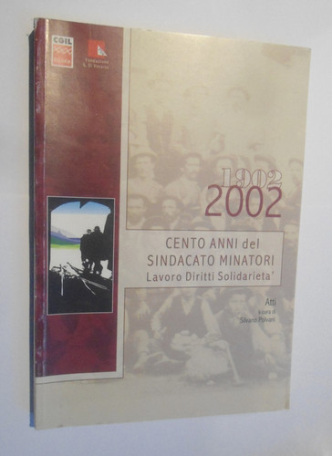1902 2002 cento anni - 1902-2002, del