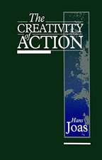 Creativity of Action, Joas