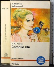 CAMELIA BLU. KEYES. MONDADORI. 1ED.