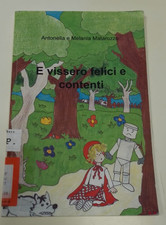 e vissero felici e contenti -