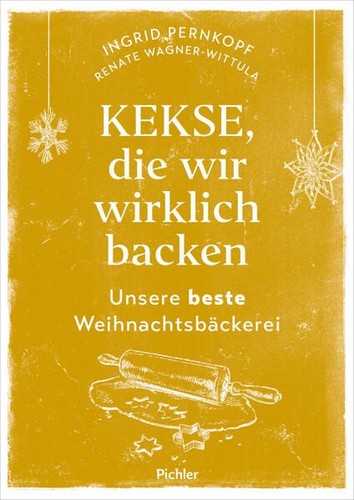 Kekse die wir wirklich backen - die,