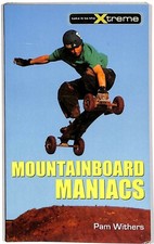 Mountainboard Maniacs by Pam