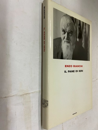 Pane ieri enzo - enzo, bianchi