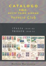Catalogo Buste Primo Giorno Venetia FDC Italia e Trieste
