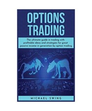 Options Trading: The ultimate