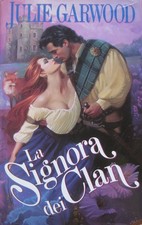 JULIE GARWOOD * LA SIGNORA DEI