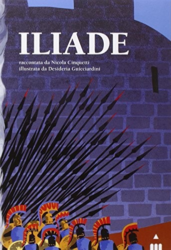 Iliade ediz illustrata - ediz.,