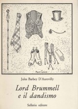 Lord Brummell e il dandismo -