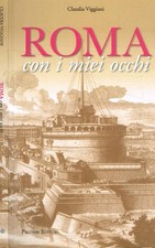 Roma con i miei occhi. 