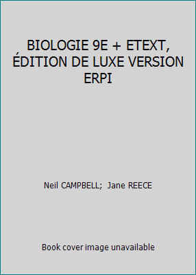 Biologie etext édition - +,
