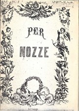 PER LE AUSPICATISSIME NOZZE BIANCHINI - DUBOIS  - Litografica Longo, 1868