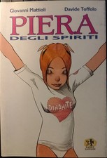 PIERA DEGLI SPIRITI - EDIZIONI KAPPA 1996