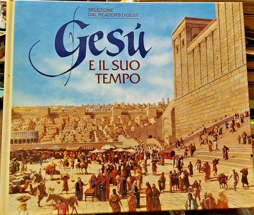 Libro gesù suo tempo - gesù, e