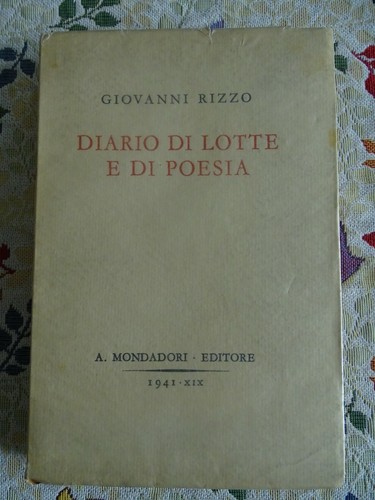 Fascismo giovanni rizzo diario - fascismo-giovanni, rizzo-diario