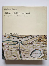 Atlante delle Emozioni Giuliana Bruno Mondadori 2006 Arte Architettura Cinema