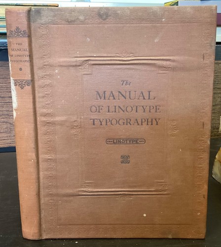 1923 the manual linotype - of,