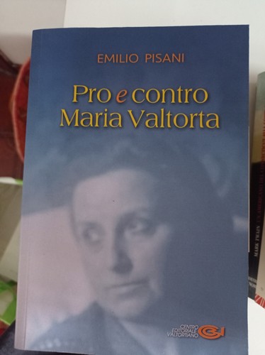 Pro contro maria valtorta - pro,