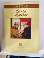 DE FELICE, INTERVISTA SUL FASCISMO - LATERZA - 1997