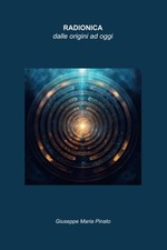 RADIONICA: dalle origini ad oggi-Pinato, Giuseppe Maria-Copertina flessibile