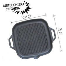 PIASTRA BISTECCHIERA QUADRA IN GHISA 23x23 ANTIADERENTE GRIGLIATA COTTURA CARNE