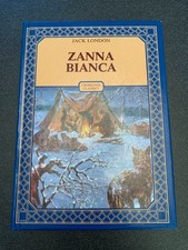 ZANNA BIANCA. JACK LONDON