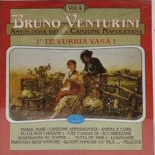 CD Bruno Venturini I' Te Vurria Vasà! Vol. 4 - Antologia Canzone Napoletana Raro