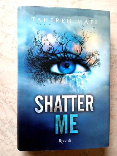 Tahereh mafi shatter - shatter, me