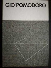 Gio' Pomodoro sculture dal