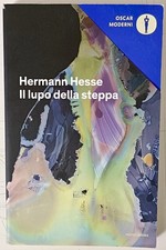 H. Hesse, Il lupo della steppa (Mondadori 2016)