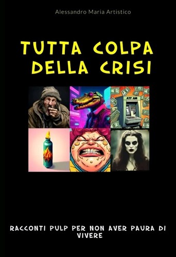 Tutta colpa della crisi