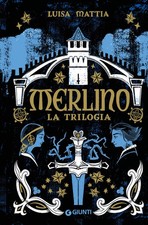 Merlino. La trilogia - Mattia