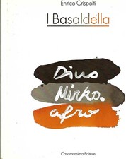 "I basaldella" di E. Crispolti