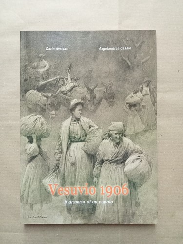 Vesuvio 1906 dramma un - di,