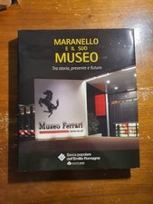 Ferrari Maranello e il suo Museo BPER 2012