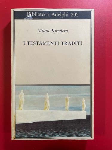 Milan kundera i testamenti - i,