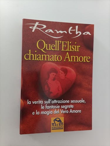 Quell elisir chiamato amore - quell'elisir,