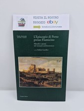 Episcopio porto presso - l'episcopio, di