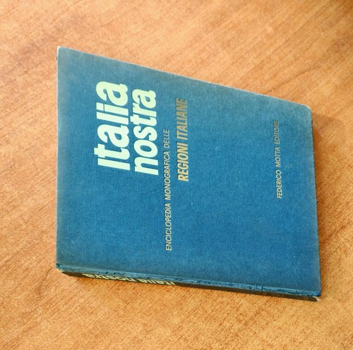 Italia nostra enciclopedia - nostra,