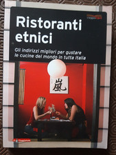 Ristoranti etnici - Gli indirizzi migliori per gustare le cucine del mondo in It