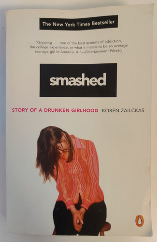 Smashed story drunken - smashed,