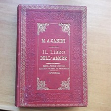 IL LIBRO DELL'AMORE - 1887-1888 - M.A. Canini